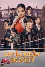 Nonton Streaming Download Drama Nonton My Lovely Boxer (2023) Sub Indo Subtitle Indonesia