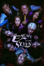 Nonton Streaming Download Drama Nonton The Escape of the Seven (2023) Sub Indo Subtitle Indonesia