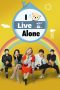 Nonton Streaming Download Drama Nonton I Live Alone (2023) Sub Indo Subtitle Indonesia