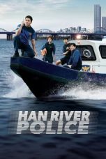 Nonton Streaming Download Drama Nonton Han River Police (2023) Sub Indo Subtitle Indonesia