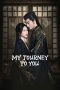 Nonton Streaming Download Drama Nonton My Journey to You (2023) Sub Indo Subtitle Indonesia