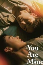 Nonton Streaming Download Drama Nonton You Are Mine (2023) Sub Indo Subtitle Indonesia