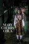 Nonton Streaming Download Drama Nonton Mary Cherry Chua (2023) Sub Indo jf Subtitle Indonesia