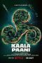 Nonton Streaming Download Drama Nonton Kaala Paani (2023) Sub Indo Subtitle Indonesia