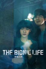 Nonton Streaming Download Drama Nonton The Bionic Life (2023) Sub Indo Subtitle Indonesia