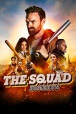 Nonton Streaming Download Drama Nonton The Squad: Home Run (2023) Sub Indo jf Subtitle Indonesia