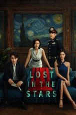 Nonton Streaming Download Drama Nonton Lost in the Stars (2023) Sub Indo jf Subtitle Indonesia