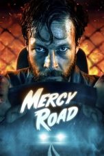 Nonton Streaming Download Drama Nonton Mercy Road (2023) Sub Indo jf Subtitle Indonesia