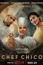 Nonton Streaming Download Drama Nonton Replacing Chef Chico (2023) Sub Indo Subtitle Indonesia