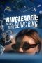 Nonton Streaming Download Drama Nonton The Ringleader: The Case of the Bling Ring (2023) Sub Indo jf Subtitle Indonesia