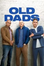 Nonton Streaming Download Drama Nonton Old Dads (2023) Sub Indo jf Subtitle Indonesia