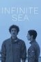 Nonton Streaming Download Drama Nonton Infinite Sea (2021) Sub Indo jf Subtitle Indonesia