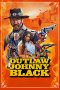 Nonton Streaming Download Drama Nonton Outlaw Johnny Black (2023) Sub Indo jf Subtitle Indonesia