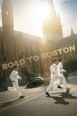 Nonton Streaming Download Drama Nonton Road to Boston (2023) Sub Indo jf Subtitle Indonesia