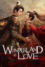 Nonton Streaming Download Drama Nonton Wonderland of Love (2023) Sub Indo Subtitle Indonesia