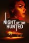 Nonton Streaming Download Drama Nonton Night of the Hunted (2023) Sub Indo jf Subtitle Indonesia