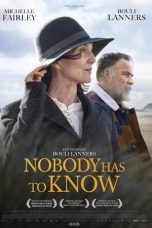 Nonton Streaming Download Drama Nonton Nobody Has to Know (2022) Sub Indo jf Subtitle Indonesia