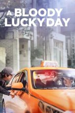 Nonton Streaming Download Drama Nonton A Bloody Lucky Day (2023) Sub Indo Subtitle Indonesia