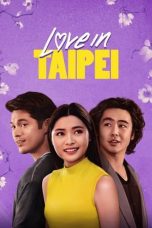 Nonton Streaming Download Drama Nonton Love in Taipei (2023) Sub Indo jf Subtitle Indonesia