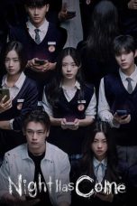 Nonton Streaming Download Drama Nonton Night Has Come (2023) Sub Indo Subtitle Indonesia