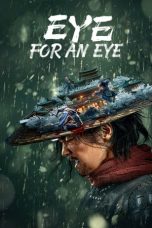 Nonton Streaming Download Drama Nonton Eye for an Eye (2022) Sub Indo jf Subtitle Indonesia