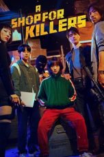 Nonton Streaming Download Drama Nonton A Shop for Killers (2024) Sub Indo Subtitle Indonesia