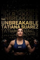 Nonton Streaming Download Drama Nonton The Unbreakable Tatiana Suarez (2023) Sub Indo jf Subtitle Indonesia