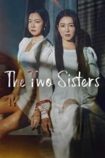 Nonton Streaming Download Drama Nonton The Two Sisters (2024) Sub Indo Subtitle Indonesia