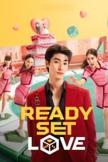 Nonton Streaming Download Drama Nonton Ready, Set, Love (2024) Sub Indo Subtitle Indonesia