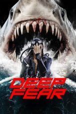 Nonton Streaming Download Drama Nonton Deep Fear 2023 Sub Indo Subtitle Indonesia