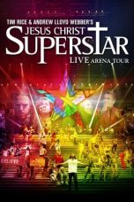 Nonton Streaming Download Drama Nonton Jesus Christ Superstar – Live Arena Tour (2012) Sub Indo Jf Subtitle Indonesia