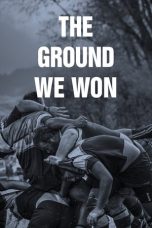 Nonton Streaming Download Drama Nonton The Ground We Won (2015) Sub Indo Jf Subtitle Indonesia