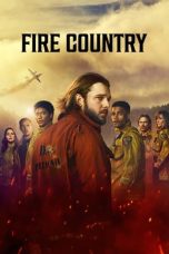 Nonton Streaming Download Drama Nonton Fire Country Season 1 2022 Sub Indo Subtitle Indonesia