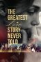 Nonton Streaming Download Drama Nonton The Greatest Love Story Never Told (2024) Sub Indo Jf Subtitle Indonesia