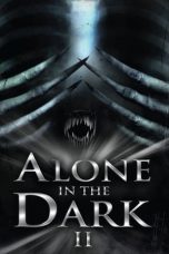 Nonton Streaming Download Drama Nonton Alone in the Dark 2 (2008) Sub Indo Jf Subtitle Indonesia