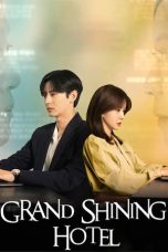 Nonton Streaming Download Drama Nonton Grand Shining Hotel 2024 Sub Indo Subtitle Indonesia