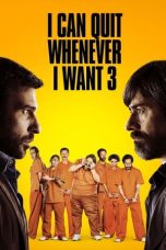 Nonton Streaming Download Drama Nonton I Can Quit Whenever I Want 3: Ad Honorem (2017) Sub Indo Jf Subtitle Indonesia