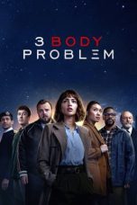 Nonton Streaming Download Drama Nonton 3 Body Problem 2024 Sub Indo Subtitle Indonesia