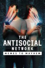 Nonton Streaming Download Drama Nonton The Antisocial Network: Memes to Mayhem 2024 Sub Indo Subtitle Indonesia