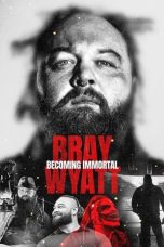 Nonton Streaming Download Drama Nonton Bray Wyatt: Becoming Immortal 2024 Sub Indo Subtitle Indonesia