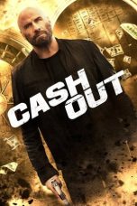 Nonton Streaming Download Drama Nonton Cash Out 2024 Sub Indo Subtitle Indonesia