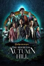 Nonton Streaming Download Drama Nonton The House on Autumn Hill (2024) Sub Indo Subtitle Indonesia