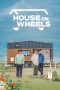 Nonton Streaming Download Drama Nonton House on Wheels Season 2 2021 Sub Indo Subtitle Indonesia