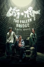 Nonton Streaming Download Drama Nonton The Fallen Bridge 2022 Sub Indo Jf Subtitle Indonesia