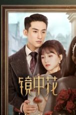 Nonton Streaming Download Drama Nonton Flower in the Mirror (2024) Sub Indo Subtitle Indonesia