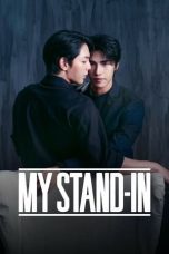 Nonton Streaming Download Drama Nonton My Stand-In (2024) Sub Indo Subtitle Indonesia