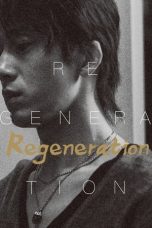 Nonton Streaming Download Drama Nonton Regeneration (2024) Sub Indo Subtitle Indonesia