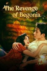 Nonton Streaming Download Drama Nonton The Revenge of Begonia (2024) Sub Indo Subtitle Indonesia