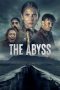 Nonton Streaming Download Drama Nonton The Abyss 2023 Sub Indo Subtitle Indonesia