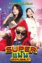 Nonton Streaming Download Drama Nonton Super Maen (2021) Sub Indo Subtitle Indonesia